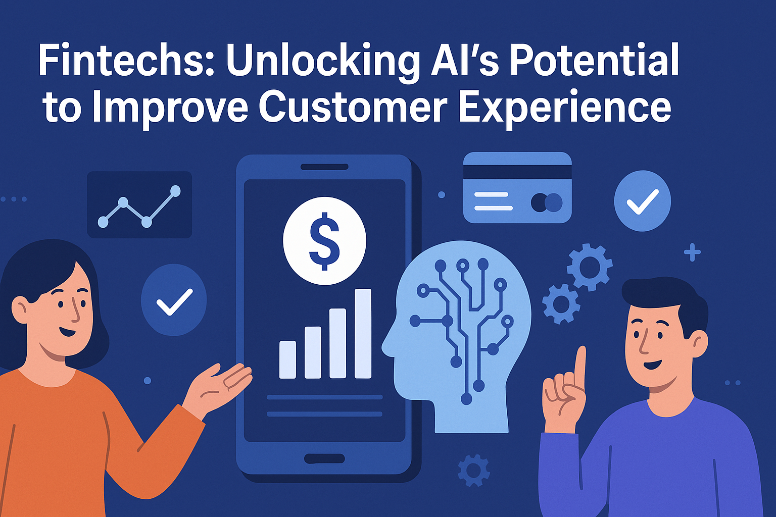 Fintechs: Liberando o Potencial da IA para Melhorar a Experiência do Cliente